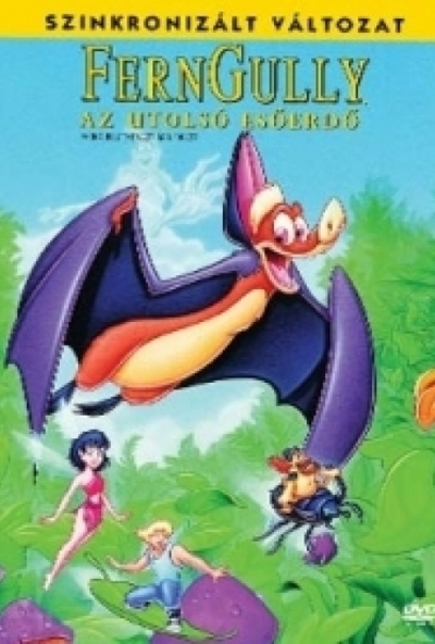 Ferngully - Az utolsó esőerdő (DVD) *Antikvár - Kiváló állapotú*