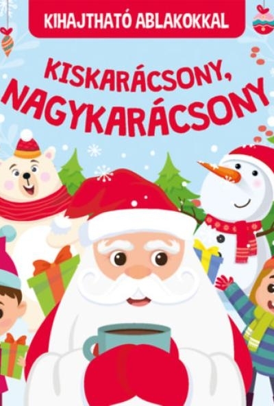 Kiskarácsony, nagykarácsony