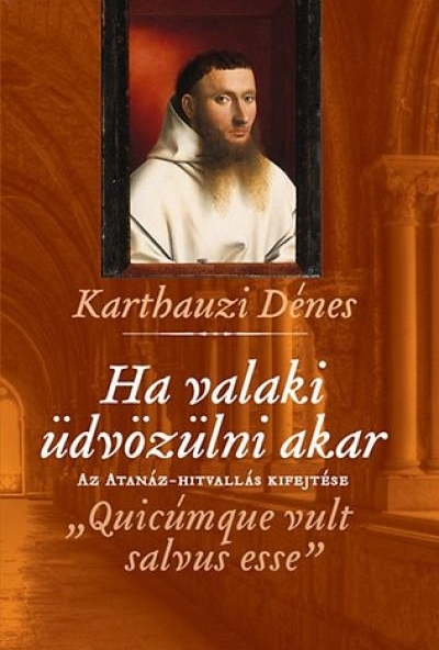 Ha valaki üdvözülni akar