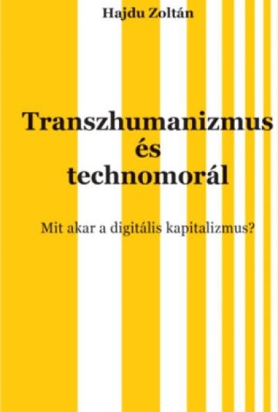 Transzhumanizmus és technomorál
