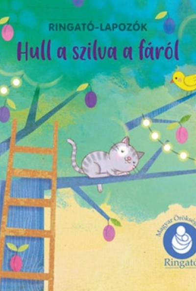 Hull a szilva a fáról - Ringató-lapozók - Új kiadás