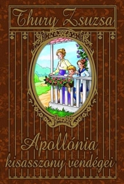 Apollónia kisasszony vendégei