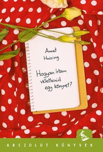 Hogyan írtam véletlenül egy könyvet?