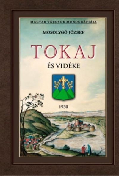 Tokaj és vidéke