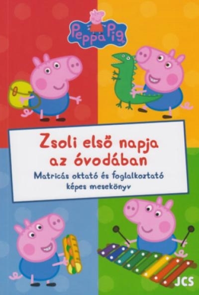 Peppa Malac - Zsoli első napja az óvodában