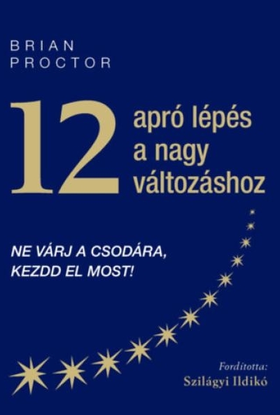 12 apró lépés a nagy változáshoz