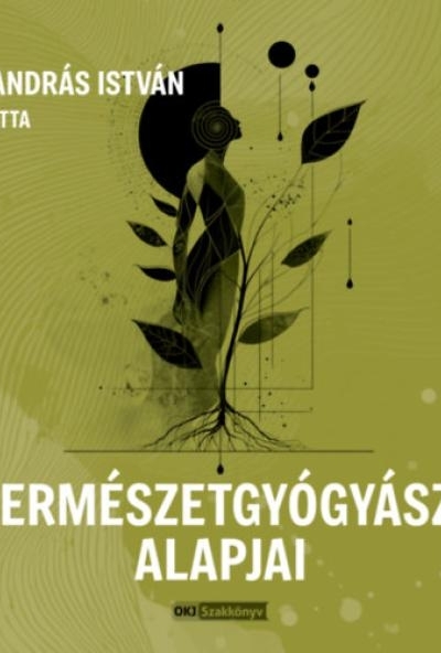 A természetgyógyászat alapjai