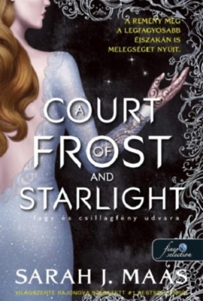 A Court of Frost and Starlight - Fagy és csillagfény udvara