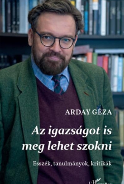 Az igazságot is meg lehet szokni