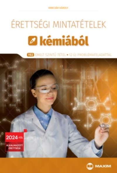 Érettségi mintatételek kémiából - 192 emelt szintű tétel