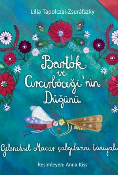 Bartók ve Circirböcegi'nin Dügünü