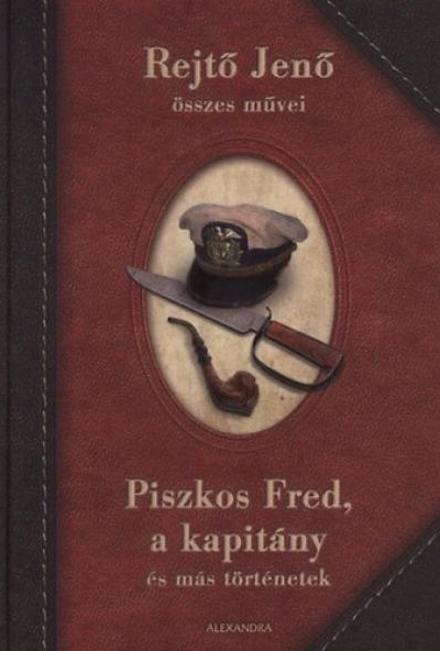 Piszkos Fred,a kapitány és más történetek