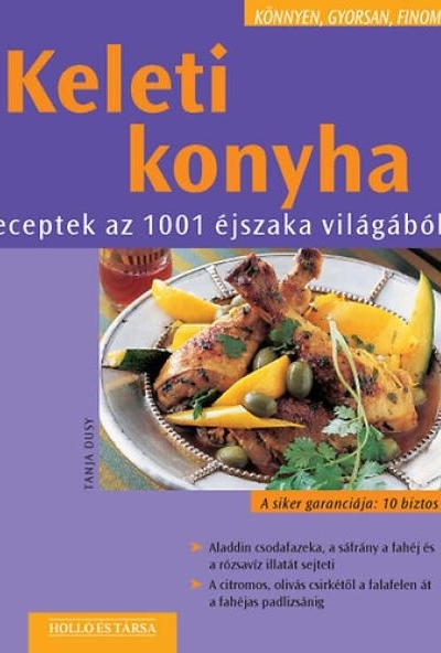 Keleti konyha - Receptek az 1001 éjszaka világából