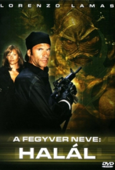 A fegyver neve: Halál (DVD) *Lorenzo Lamas - Szinkronizált - Antikvár - Kiváló állapotú*