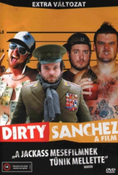 Dirty Sanchez - A film (DVD) *Extra változat - Bontatlan - Szinkronizált - Antikvár*