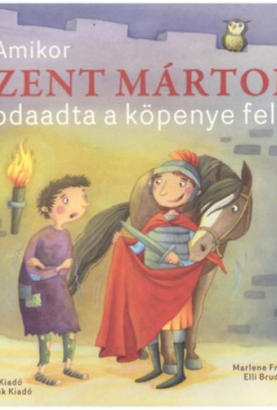 Amikor Szent Márton odaadta a köpenye felét