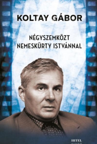 Négyszemközt Nemeskürty Istvánnal