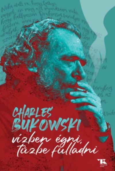 Vízben égni, tűzbe fulladni