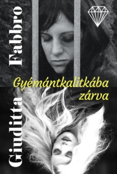 Gyémántkalitkába zárva