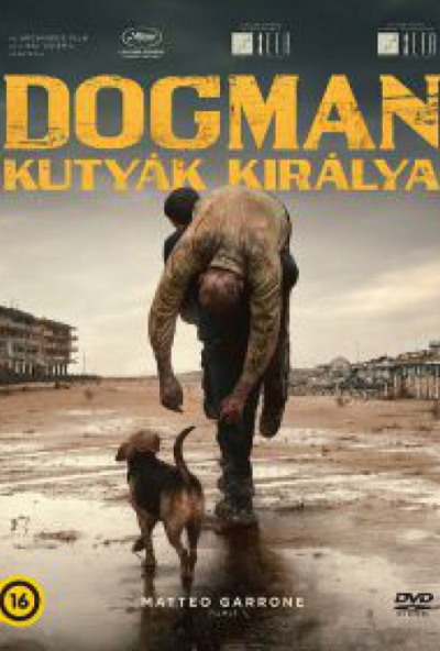 Dogman-Kutyák királya (DVD) *Matteo Garrone rendezte*