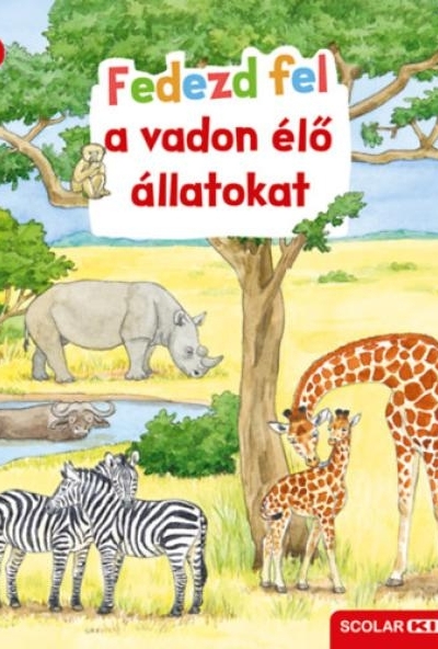 Fedezd fel a vadon élő állatokat