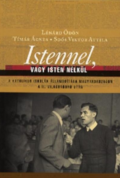 Istennel, vagy Isten nélkül