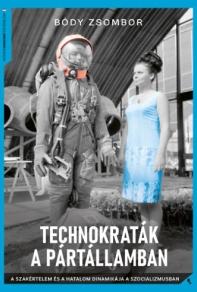 Technokraták a pártállamban