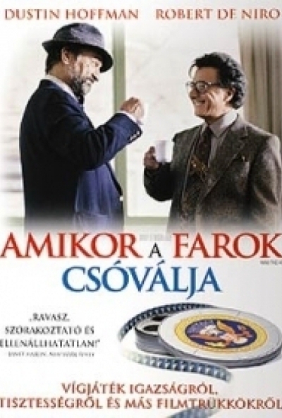 Amikor a farok csóválja (DVD) *Szinkronizált - Dustin Hoffman - Robert De Niro - Antikvár - Kiváló állapotú*