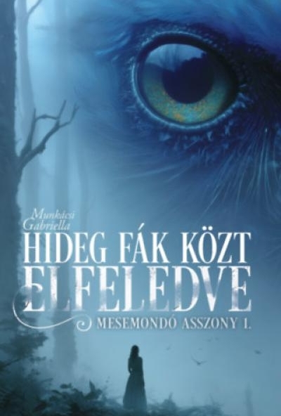 Hideg fák közt elfeledve