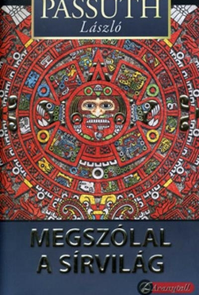 Megszólal a sírvilág