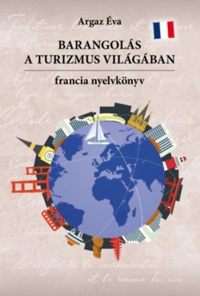 Barangolás a turizmus világában