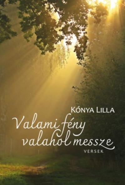 Valami fény valahol messze