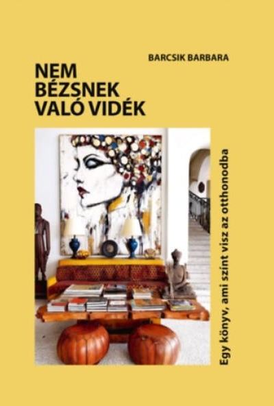 Nem bézsnek való vidék