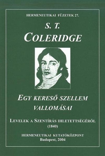 Egy kereső szellem vallomásai - Levelek a Szentírás ihletettségről