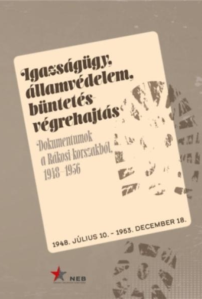 Igazságügy, államvédelem, büntetés-végrehajtás.