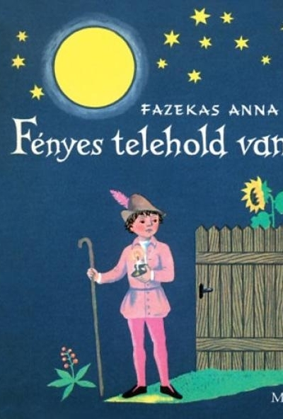 Fényes telehold van