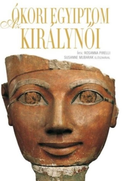 Az ókori Egyiptom királynői