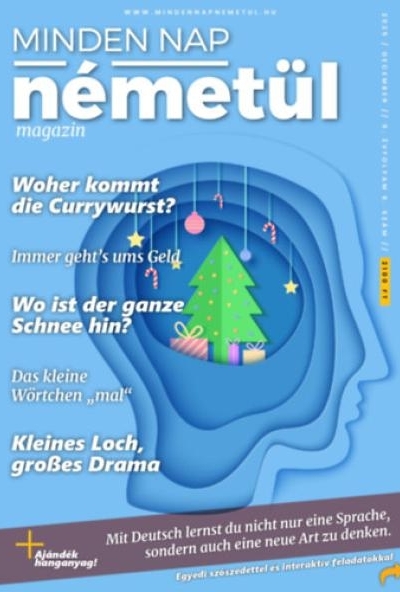 Minden Nap Németül - 2025. december - 9. évfolyam 6. szám