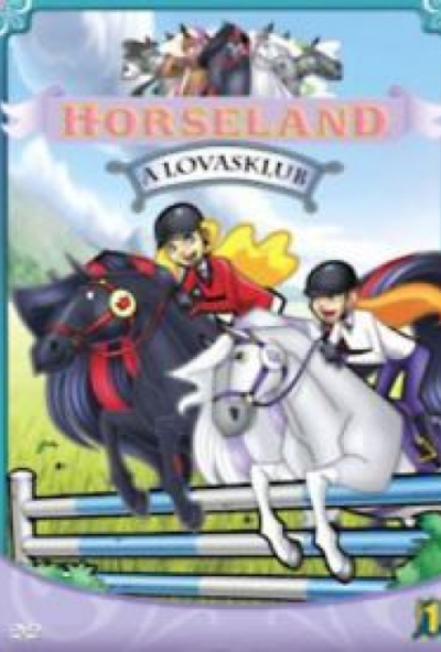 Horseland - A lovasklub 1. (DVD)