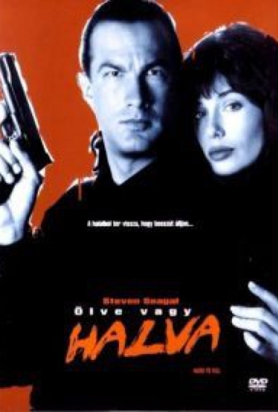 Ölve vagy halva (DVD) *Seagal klasszikusa - Antikvár - Kiváló állapotú*