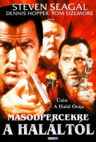 Másodpercekre a haláltól (DVD) *Steven Seagal - Antikvár - Jó állapotú*