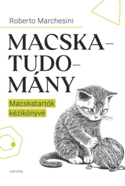 Macskatudomány - Macskatartók kézikönyve