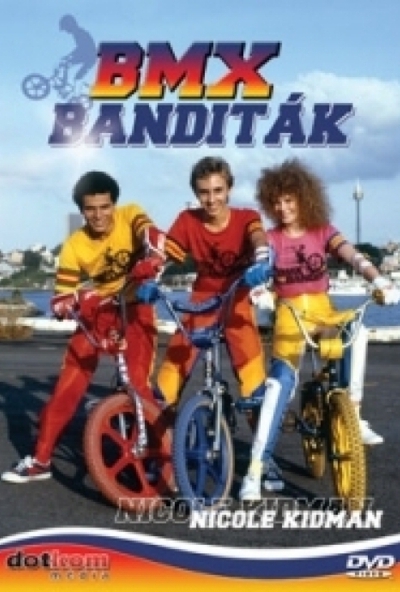 BMX banditák (DVD) *Nicole Kidman - 1983 - Antikvár - Kiváló állapotú*