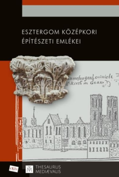 Esztergom középkori építészeti emlékei