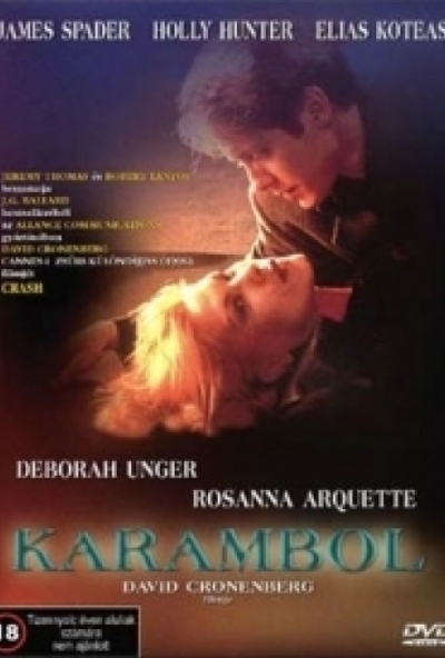 Karambol (DVD) *David Cronenberg filmje - Holly Hunter - Antikvár - Kiváló állapotú*