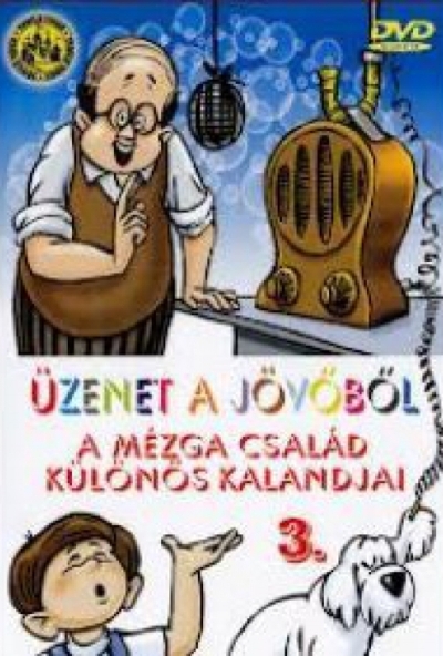 A Mézga család - Üzenet a jövőből 3. (DVD) *Antikvár - Kiváló állapotú*