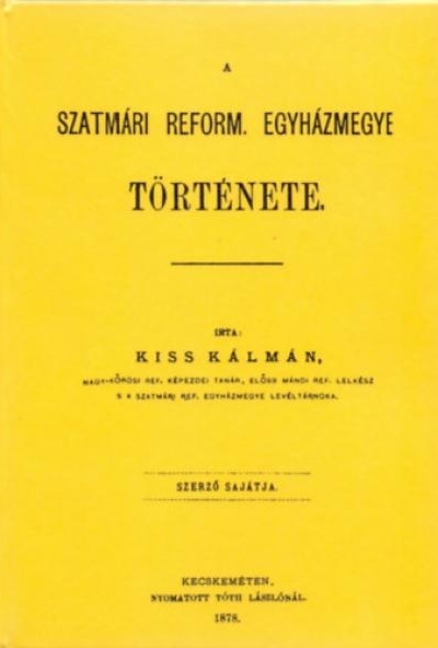 A Szatmári Református Egyházmegye története