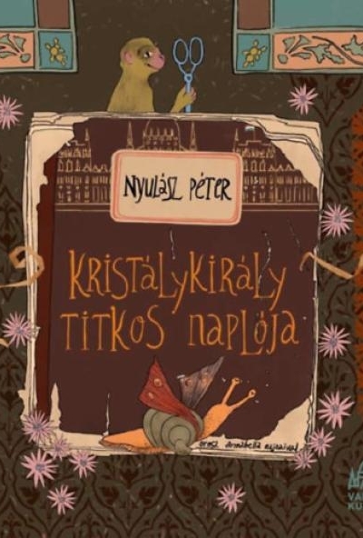 Kristálykirály titkos naplója