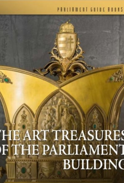The Art Treasures of the Parliament Building