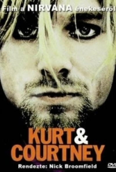 Kurt & Courtney - Film a Nirvana énekeséről (DVD) *Antikvár - Közepes állapotú*